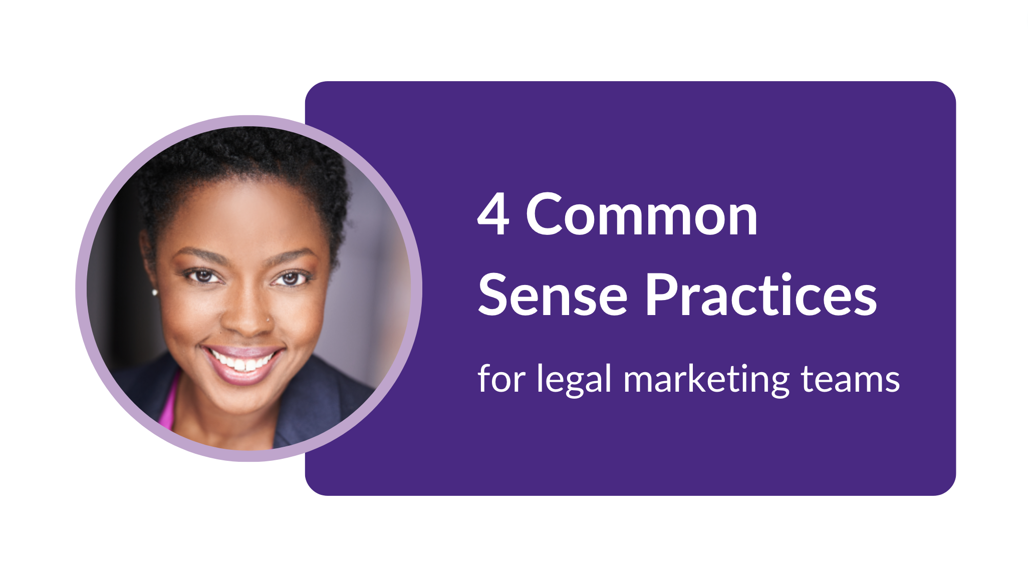 4 common sense practices for legal marketing team